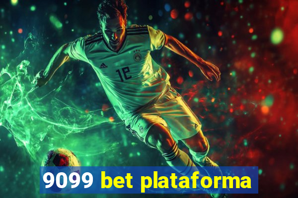 9099 bet plataforma